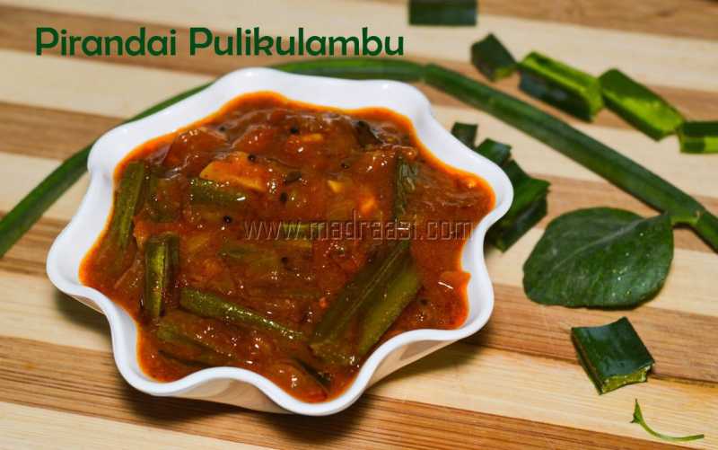 Pirandai Kulambu Recipe (pulikuzhambu) | Tangy Adamant Creeper Curry