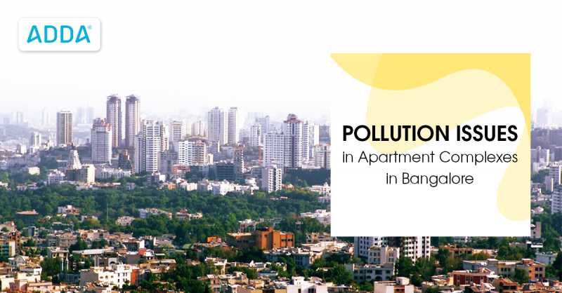 Pollution In Apartment Complexes: KSPCB Threatens To Cut Down Power