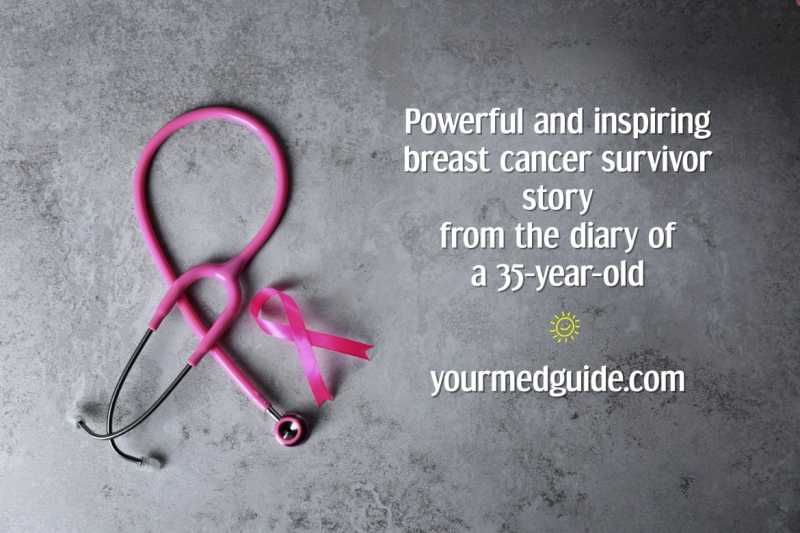 Powerful Breast Cancer Survivor Story From The Diary Of A 35-Year-Old - Be Healthy, Be Happy