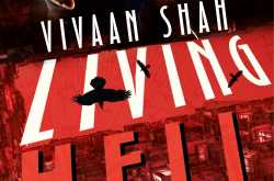 Pre-Order ‘Living Hell’ by Vivaan Shah. Details about the book inside.