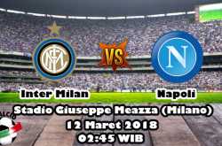 Prediksi Bola Terbaik Inter Milan vs Napoli 12 Maret 2018