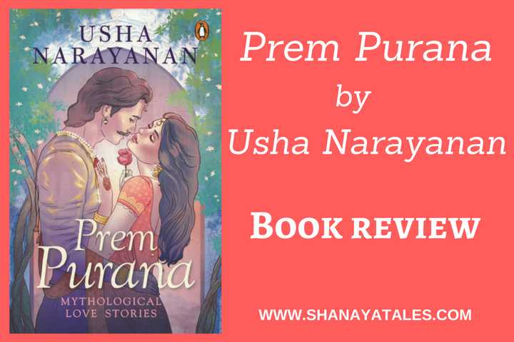 Prem Purana By Usha Narayanan | Indian Mythology Or Historical Fiction | Book Review</title> <!-- Social Warfare V3.0.9 Https://warfareplugins.com --><style>@font-face {font-family: "sw-icon-font";src:url("https://www.shanayatales.com/wp-content/plugins/social-warfare/fonts/sw-icon-font.eot?ver=3.0.9");src:url("https://www.shanayatales.com/wp-content/plugins/social-warfare/fonts/sw-icon-font.eot?ver=3.0.9#iefix") Format("embedded-opentype"),url("https://www.shanayatales.com/wp-content/plugins/social-warfare/fonts/sw-icon-font.woff?ver=3.0.9") Format("woff"), Url("https://www.shanayatales.com/wp-content/plugins/social-warfare/fonts/sw-icon-font.ttf?ver=3.0.9") Format("truetype"),url("https://www.shanayatales.com/wp-content/plugins/social-warfare/fonts/sw-icon-font.svg?ver=3.0.9#1445203416") Format("svg");font-weight: Normal;font-style: Normal;}</style> <!-- Social Warfare V3.0.9 Https://warfareplugins.com --> <!-- This Site Is Optimized With The Yoast SEO Plugin V7.7.2 - Https://yoast.com/wordpress/plugins/seo/ --> <meta Name="description" Content="Prem Purana By Usha Narayanan | A Must Read For Lovers Of Indian Mythology Or Historical Fiction."/> <link Rel="canonical" Href="https://www.shanayatales.com/prem-purana-by-usha-narayanan-book-review/" /> <meta Property="og:locale" Content="en_US" /> <meta Property="og:type" Content="article" /> <meta Property="og:title" Content="Prem Purana By Usha Narayanan | Indian Mythology Or Historical Fiction | Book Review" /> <meta Property="og:description" Content="Prem Purana By Usha Narayanan | A Must Read For Lovers Of Indian Mythology Or Historical Fiction." /> <meta Property="og:url" Content="https://www.shanayatales.com/prem-purana-by-usha-narayanan-book-review/" /> <meta Property="og:site_name" Content="SHANAYA TALES" /> <meta Property="article:publisher" Content="https://www.facebook.com/shanayatales/" /> <meta Property="article:author" Content="https://www.facebook.com/shantala.shenoy.nayak" /> <meta Property="article:tag" Content="indian Historical Fiction" /> <meta Property="article:tag" Content="love Story" /> <meta Property="article:tag" Content="pradyumna" /> <meta Property="article:tag" Content="prem Purana" /> <meta Property="article:tag" Content="usha Narayanan" /> <meta Property="article:section" Content="Book Reviews" /> <meta Property="article:published_time" Content="2018-03-09T20:30:07-04:00" /> <meta Property="article:modified_time" Content="2018-07-08T11:04:46-04:00" /> <meta Property="og:updated_time" Content="2018-07-08T11:04:46-04:00" /> <meta Property="og:image" Content="https://www.shanayatales.com/wp-content/uploads/2018/03/prem-purana-by-usha-narayanan.png" /> <meta Property="og:image:secure_url" Content="https://www.shanayatales.com/wp-content/uploads/2018/03/prem-purana-by-usha-narayanan.png" /> <meta Property="og:image:width" Content="720" /> <meta Property="og:image:height" Content="480" /> <meta Property="og:image:alt" Content="Prem Purana By Usha Narayanan" /> <meta Name="twitter:card" Content="summary" /> <meta Name="twitter:description" Content="Prem Purana By Usha Narayanan | A Must Read For Lovers Of Indian Mythology Or Historical Fiction." /> <meta Name="twitter:title" Content="Prem Purana By Usha Narayanan | Indian Mythology Or Historical Fiction | Book Review" /> <meta Name="twitter:site" Content="@shanayatales" /> <meta Name="twitter:image" Content="https://www.shanayatales.com/wp-content/uploads/2018/03/prem-purana-by-usha-narayanan.png" /> <meta Name="twitter:creator" Content="@shanayatales" /> <script Type=
