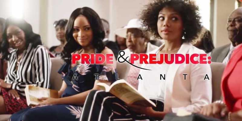 Pride & Prejudice - Atlanta Movie On Lifetime | Cast, Review | 2019