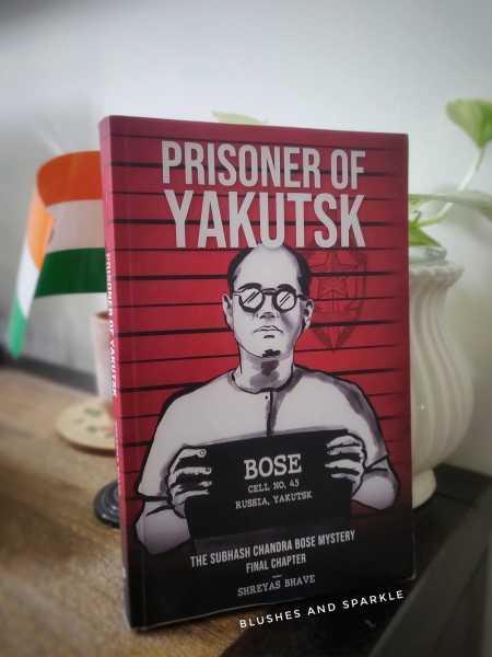 Prisoner Of Yakutsk By Shreyas Bhave - Book Review