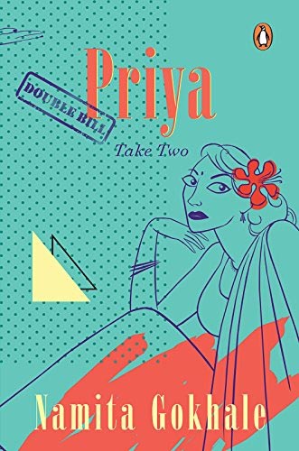 Priya: In Incredible Indyaa By Namita Gokhale - Anu Reviews