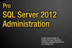 Pro SQL Server 2012 Administration, 2nd Edition