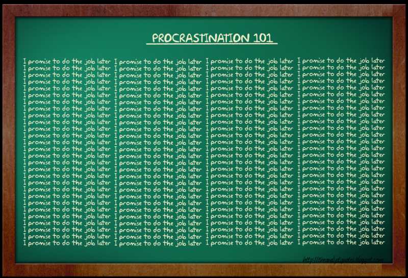 Procrastination 101 : A Prelude