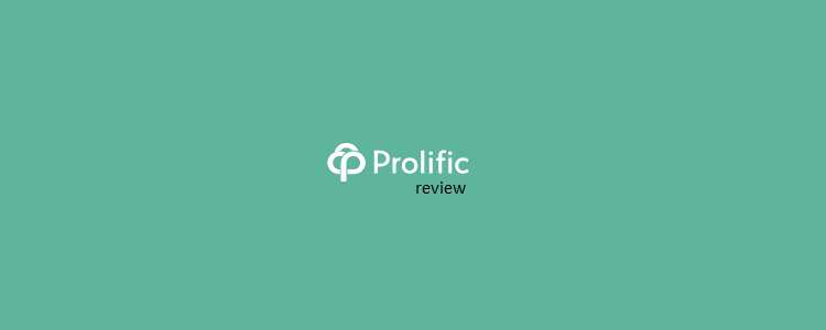 Prolific Academic Review - One Of Best UK Survey For Money Websites (earnings Proof)