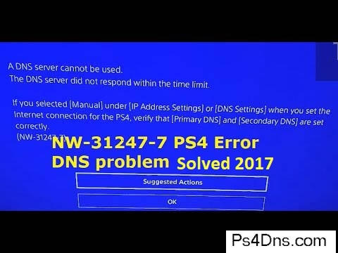 Ps4 DNS Error NW-31247-7 Fix - 2018 - PS4DNS.COM