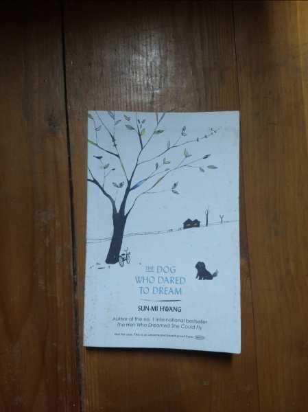 Quick Reviews: The Dog Who Dared To Dream