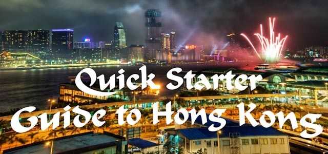 Quick Starter Guide To Hong Kong