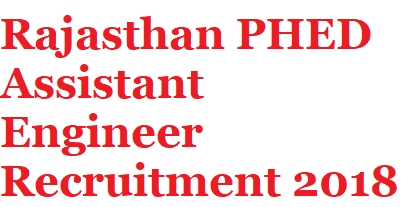Rajasthan PHED Assistant Engineer Recruitment 2018-19 300 Vacancies @ Phedwater.rajasthan.gov.in - Jobs Waale