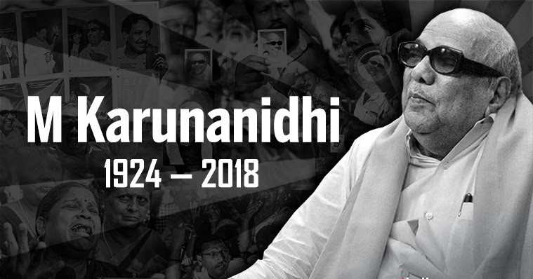 RIP Kalaignar - M Karunanidhi 