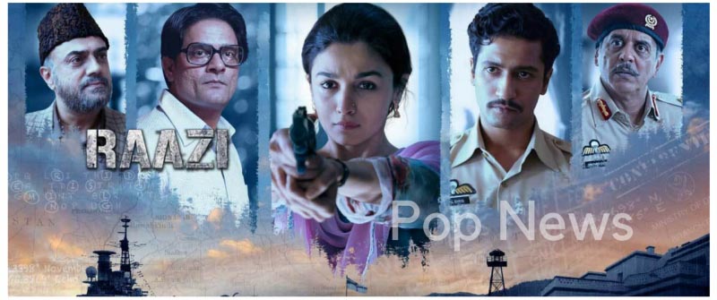 Raazi Movie Review And Box Office Collection Hit Or Flop - Pop News