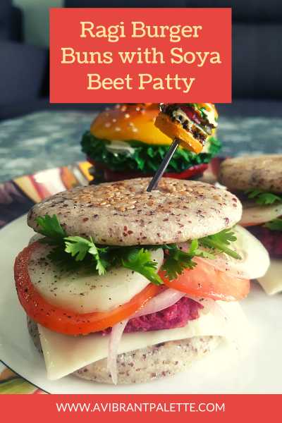 Ragi Burger Buns With Soya Beet Patty - A Vibrant Palette