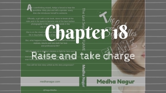 Raise And Take Charge- Chapter 18- TLSF - Medha Nagur