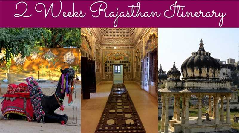 Rajasthan Itinerary - Exploring The Best Of The 