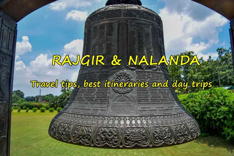 Rajgir Nalanda Travelogue