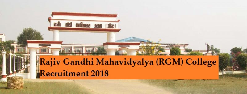 Rajiv Gandhi Mahavidyalya (RGM) College Recruitment 2018