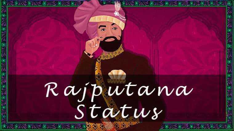 Rajputana Status: Top 100+ Status For Rajput In Hindi