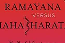 Ramayana Versus Mahabharata: My Playful Comparison by Devdutt Pattanaik