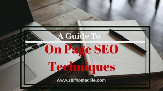 Rank Higher Your Post With These On Page SEO Techniques In 2018