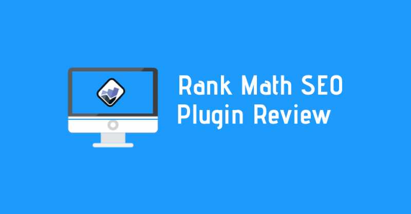 Rank Math SEO Plugin Review 2018: Is It Yoast SEO Plugin