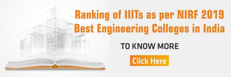 Ranking Of IIITs As Per NIRF 2019: Best Engineering Colleges In India