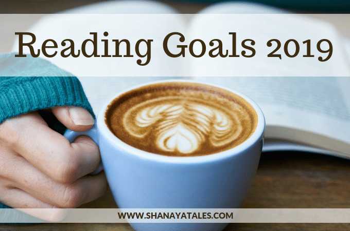 Reading Goals For 2019 | SHANAYA TALES