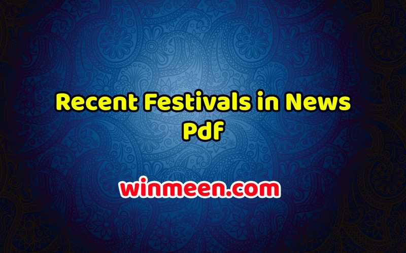 Recent Festivals In News Pdf - WINMEEN