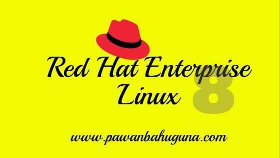Red Hat Enterprise Linux 8 Available For Download
