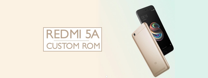 Redmi 5A Custom ROMs - Best Performance & Battery (Updated)✊ - Extra Catchy