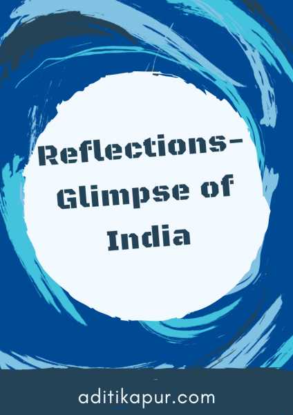 Reflections- April AtoZ Series