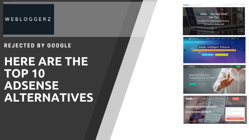 Rejected By Google - Here Are The Top 10 Adsense Alternatives