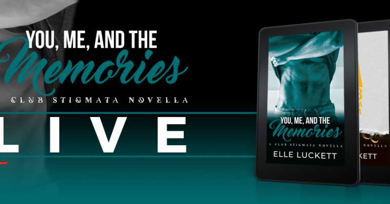 Release Day Blitz- You, Me And The Memories By Elle Luckett