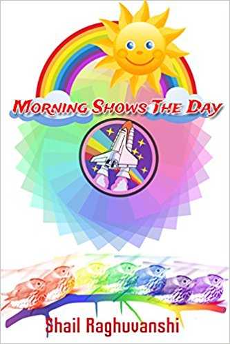 Releasing My Book Of Poems For Children - MORNING SHOWS THE DAY!