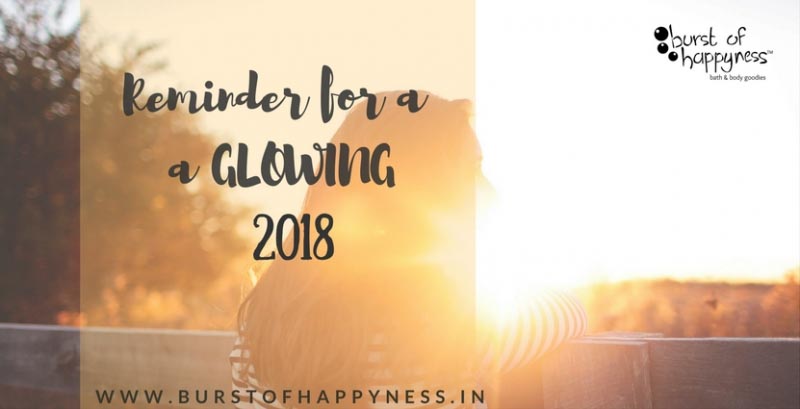 Reminder For A Glowing Twenty Eighteen - Burst Of Happyness