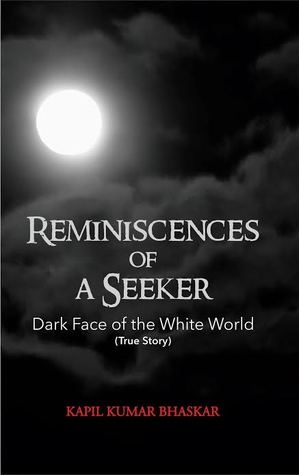 Reminiscences Of A Seeker - Book Review