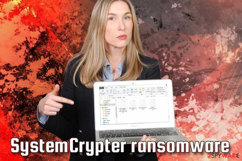 Remove SystemCrypter Ransomware (Virus Removal Instructions) - Recovery Instructions Included