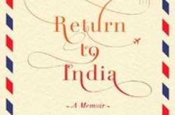 Return to India - A Memoir