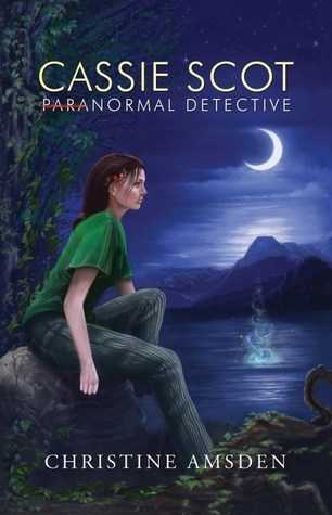 Review + Author Interview: Cassie Scot: (Para)Normal Detective By Christine Amsden
