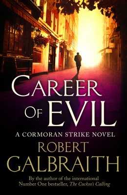 Review: Career Of Evil By Robert Galbraith ( Cormoran Strike, #3)
