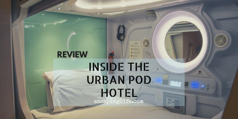 Review: Inside The Urban Pod Hotel | Escaping Life