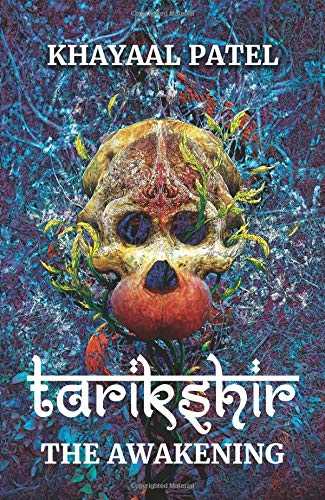 Review Of ‘Tarikshir: The Awakening’ By Khayaal Patel