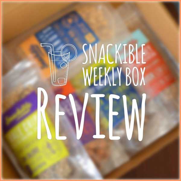 Review: Snackible - The Healthy Snacks Subscription Box 