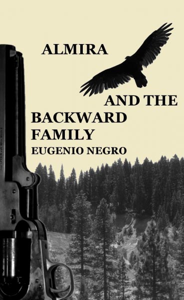 Review Of Almira And The Backward Family By Eugenio Negro