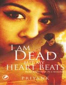 Review Of ‘I Am Dead But My Heart Beats’