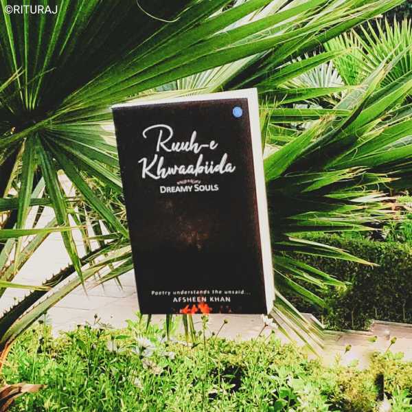 Review Of The Book Ruuh-e-Khwaabiida (Dreamy Souls)