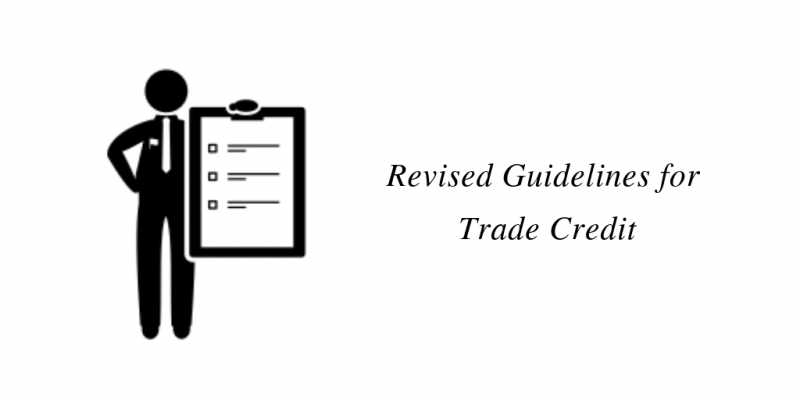 Revised Guidelines For Trade Credit