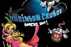 Robinson Crusoe Spaced Out 2008